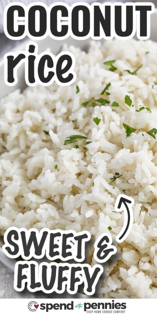 sweet and fluffy Coconut Rice with writing