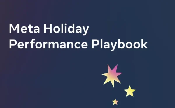 Meta Publishes Holiday Marketing Playbook