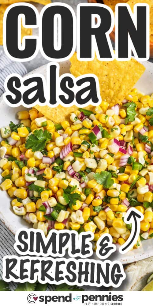 refreshing Corn Salsa with writing