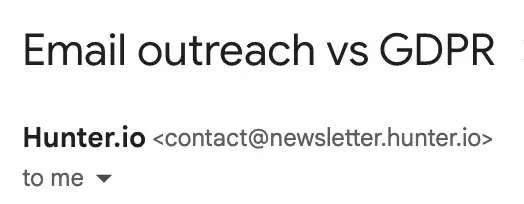 Hunter, a tool for r finding professional emails, uses a clear email subject line that says “Email outreach vs. GDPR.”