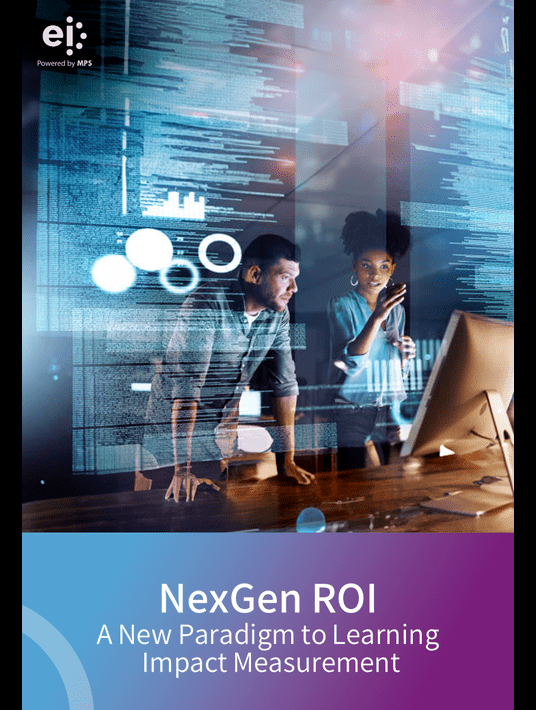 eBook Release: NexGen ROI: A New Paradigm To Learning Impact Measurement