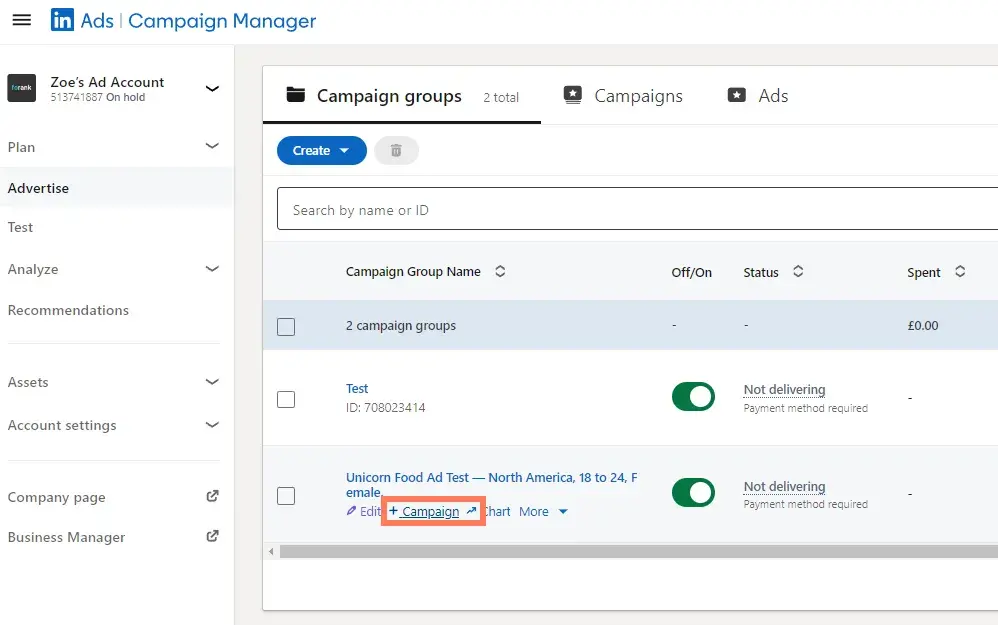 how does linkedin advertising work: screenshot of my dashboard on LinkedIn’s advertising platform. The annotation highlights where you can add a campaign to a campaign group.
